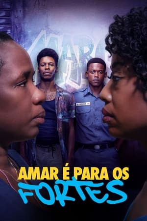 Amar é Para os Fortes temporada  1 online