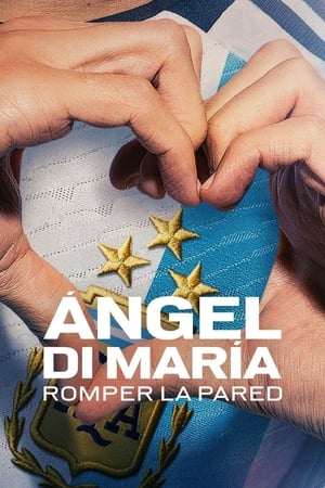 Ángel Di María: Romper la pared Online