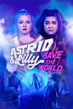 Astrid y Lilly salvan el mundo T 1 C 4 online gratis