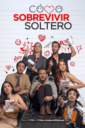 Cómo sobrevivir soltero T 3 C 3 online gratis