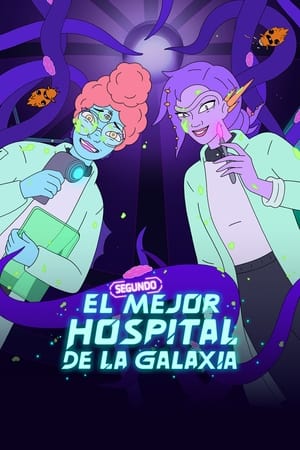 El segundo mejor hospital de la galaxia T 1 C 6 online gratis