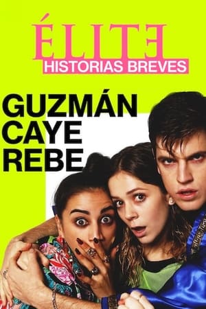 Élite historias breves: Guzmán Caye Rebe T 1 C 1 online gratis