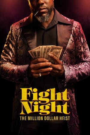 Fight Night: The Million Dollar Heist temporada  1 online