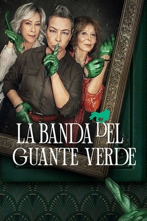 La banda del guante verde online