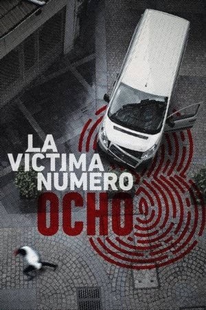 La víctima número 8 temporada  1 online