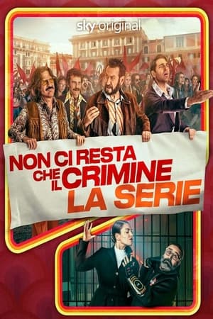 Lo único que nos queda es el crimen - La serie Temporada 1 online gratis