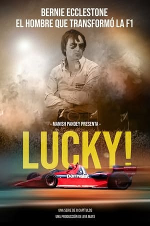 Lucky! - La historia de Bernie Ecclestone online