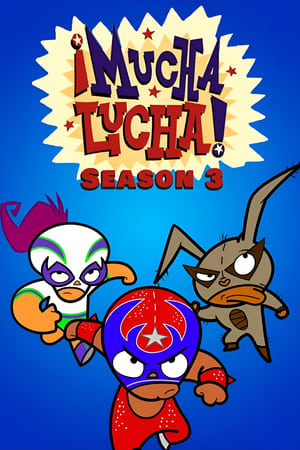 ¡Mucha Lucha! Temporada 3 online gratis