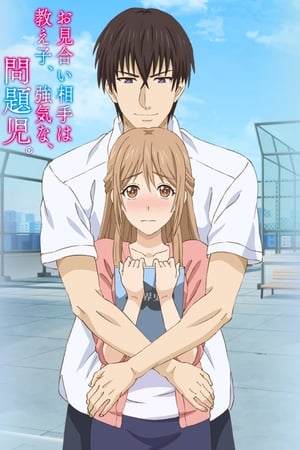 Omiai Aite wa Oshiego, Tsuyokina, Mondaiji. T 1 C 11 online gratis