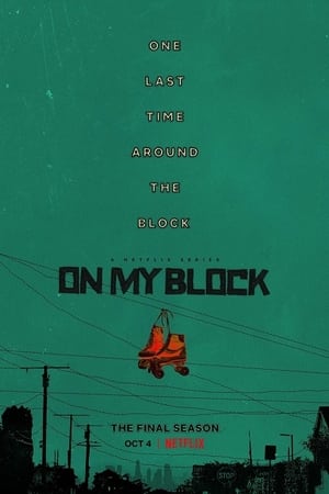 On My Block T 4 C 8 online gratis