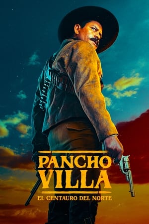 Pancho Villa: El centauro del norte T 1 C 7 online gratis