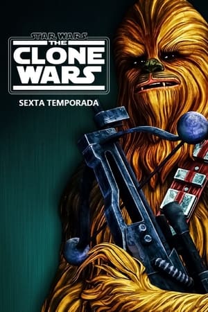 Star Wars: The Clone Wars Temporada 6 online gratis