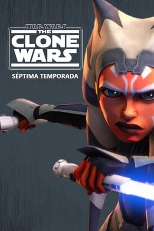 Star Wars: The Clone Wars Temporada 7 online gratis