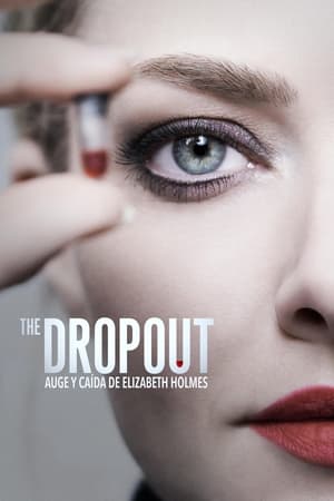 The Dropout: Auge y caída de Elizabeth Holmes online