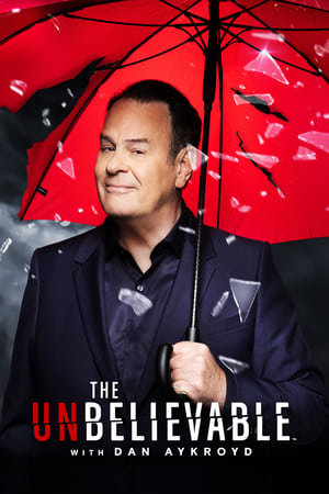 The UnBelievable with Dan Aykroyd T 1 C 1 online gratis