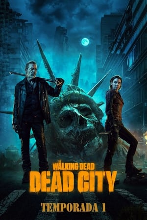 The Walking Dead: Dead City temporada  1 online